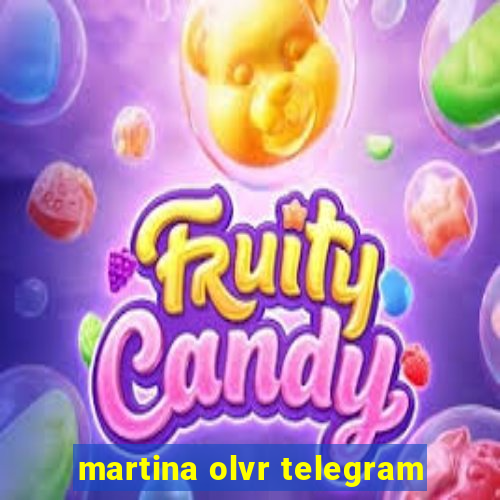 martina olvr telegram